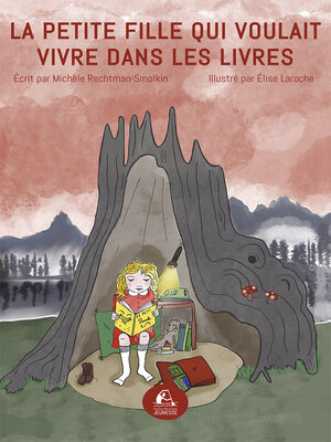 cover image of La petite fille qui voulait vivre dans les livres